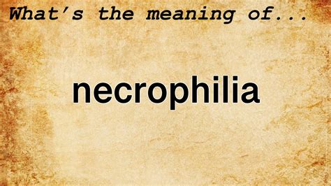 necrophilia means
